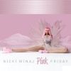 Nicki Minaj - Pink Friday