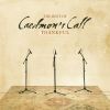 Thankful: The Best of Caedmon's Call (2007)