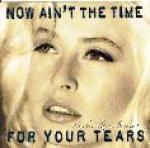 Now Ain't The Time For Your Tears (1976)