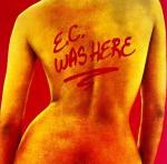 E.C. Was Here (1975)