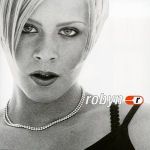 Robyn Is Here (1996)