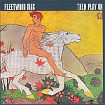 Then Play On (1969)