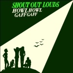 Howl Howl Gaff Gaff (International release) (24.05.2005)