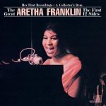 The Great Aretha Franklin: The First 12 Sides (1973)