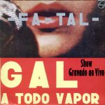 Fa-Tal – Gal a todo Vapor (1971)