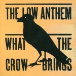 What The Crow Brings (10/02/2007)