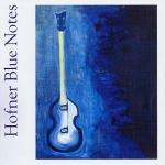 Hofner Blue Notes (08/21/2003)