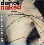 Dance Naked (21.06.1994)