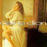 Celine Dion (03/31/1992)